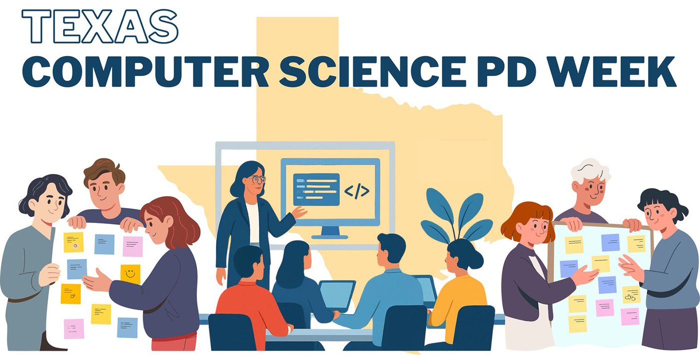 Texas Computer Science Professional Development Week